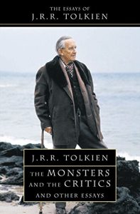 The Monsters and the Critics, by J.R.R. Tolkien