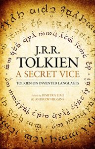 A Secret Vice, by J.R.R. Tolkien